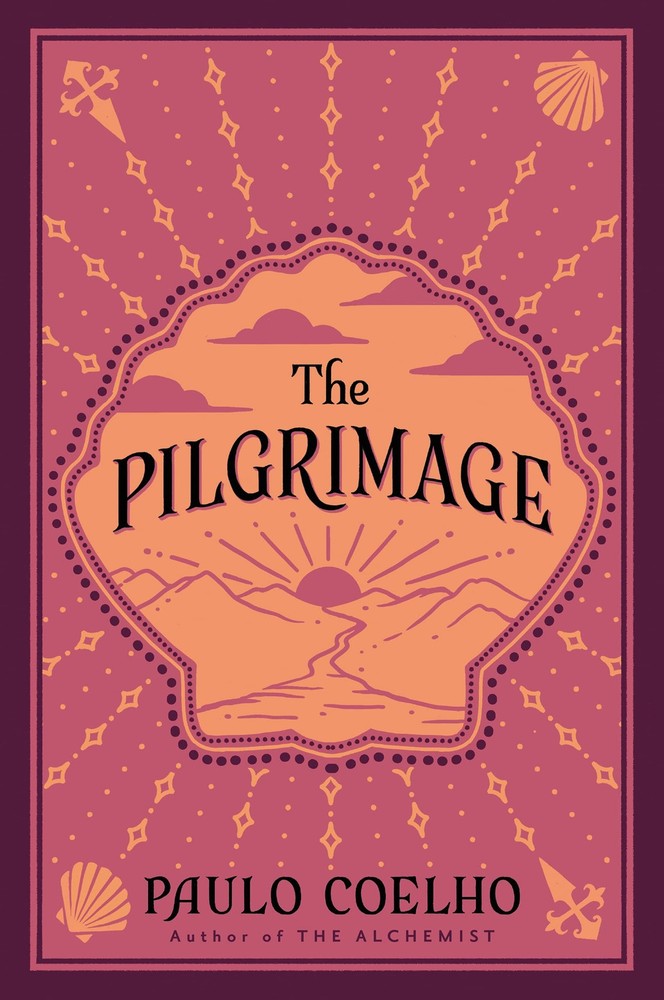 The Pilgrimage: From the Bestselling Author of The Alchemist – Coelho, Paulo…