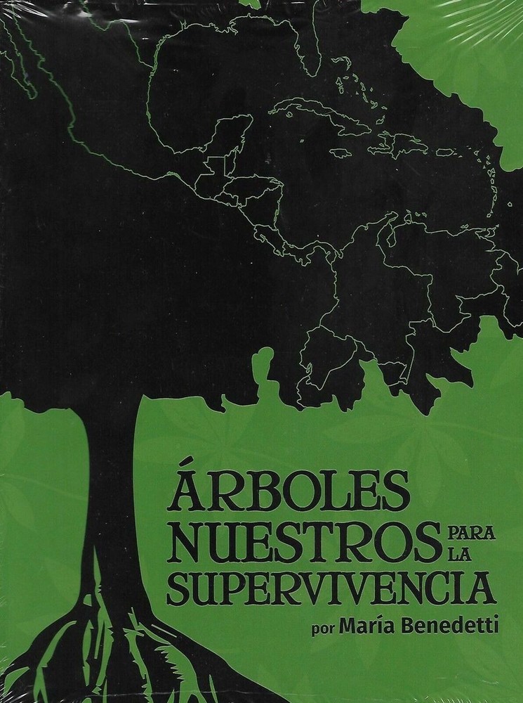 Árboles nuestros para la supervivencia – María Benedetti