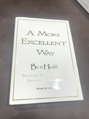 More Excellent Way, Be in Health, Pathways of Wholeness Paperback W/CD