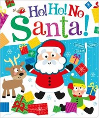 Ho! Ho! No, Santa! Board Books Bobbie Brooks