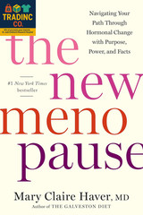 The New Menopause: Navigating Your Path through Hormonal Change with Purpose, Po