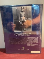 A Touch of Genius The Life of T.E. Lawrence by Brown & Cave 1st American Ed 1989