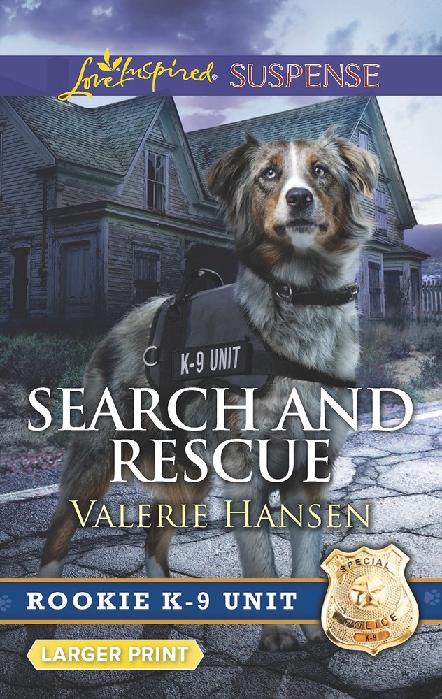 Search and Rescue (Rookie K-9 Unit, 6)