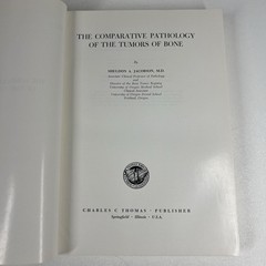 Comparative Pathology of the Tumors of Bone by Jacobson 1971 CSI Vintage Medical
