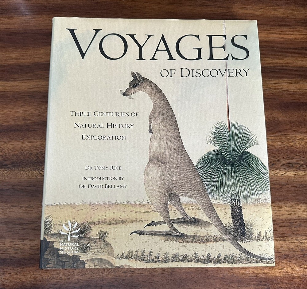 Voyages of Discovery : Three Centuries of Natural History Exploration