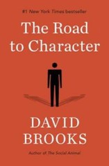 The Road to Character – Hardcover By Brooks, David – GOOD