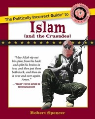 The Politically Incorrect Guide to Islam (and the Crusades) – Paperback – GOOD