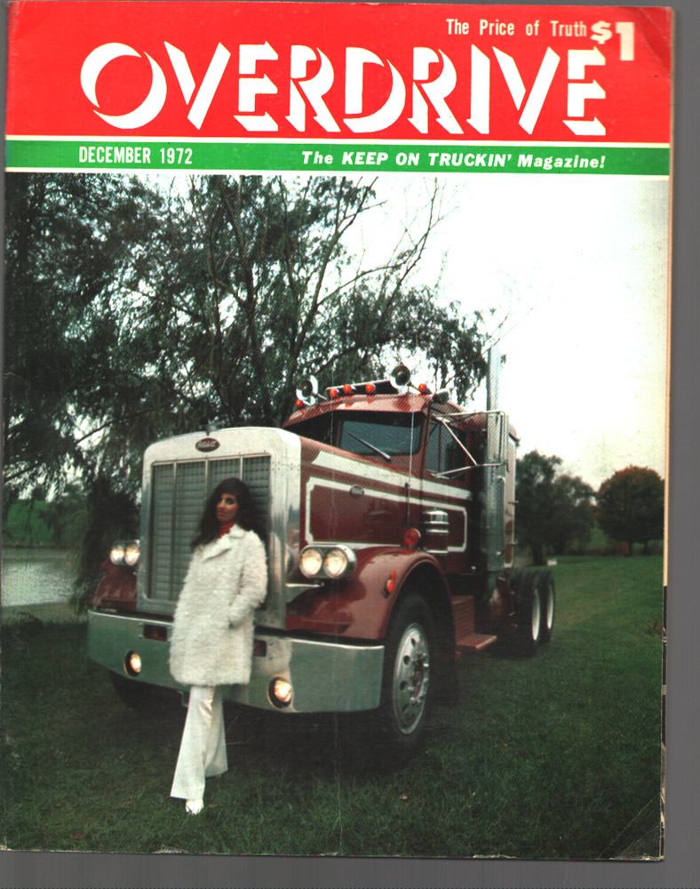 OVERDRIVE Magazine DECEMBER 1972 VOICE OF THE AMERICAN TRUCKER 134 pages