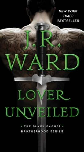 Lover Unveiled (19) (The Black Dagger Brotherhood series) By Ward, JR – GOOD
