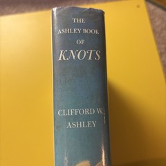 The Ashley Book of Knots Clifford W. Ashley Hardcover w/Dust Jacket