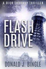 Flash Drive (A Dick Thornby Thriller)