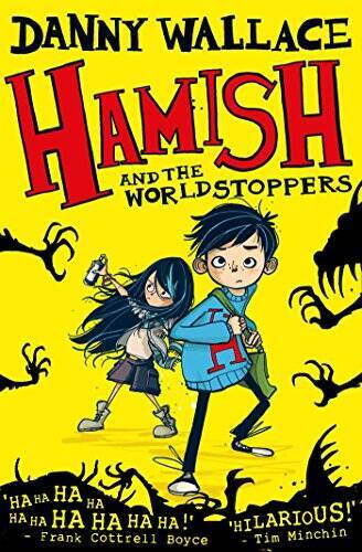 Hamish and the Worldstoppers – Paperback By Wallace, Danny – GOOD