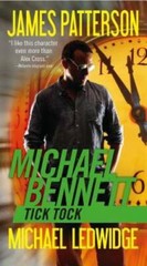 Tick Tock (Michael Bennett) – Mass Market Paperback By Patterson, James – GOOD