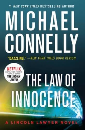 The Law of Innocence (A Lincoln Lawyer Novel, 6) – Paperback – GOOD