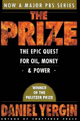 The Prize: The Epic Quest for Oil, Money, Power – Paperback – ACCEPTABLE