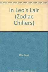 IN LEO’S LAIR (ZODIAC CHILLERS) By Carol Ellis *Excellent Condition*