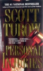 Personal Injuries by Scott Turow / 2000 Paperback Legal Thriller