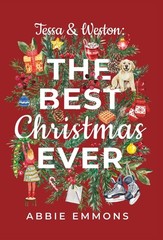 Tessa and Weston: The Best Christmas Ever