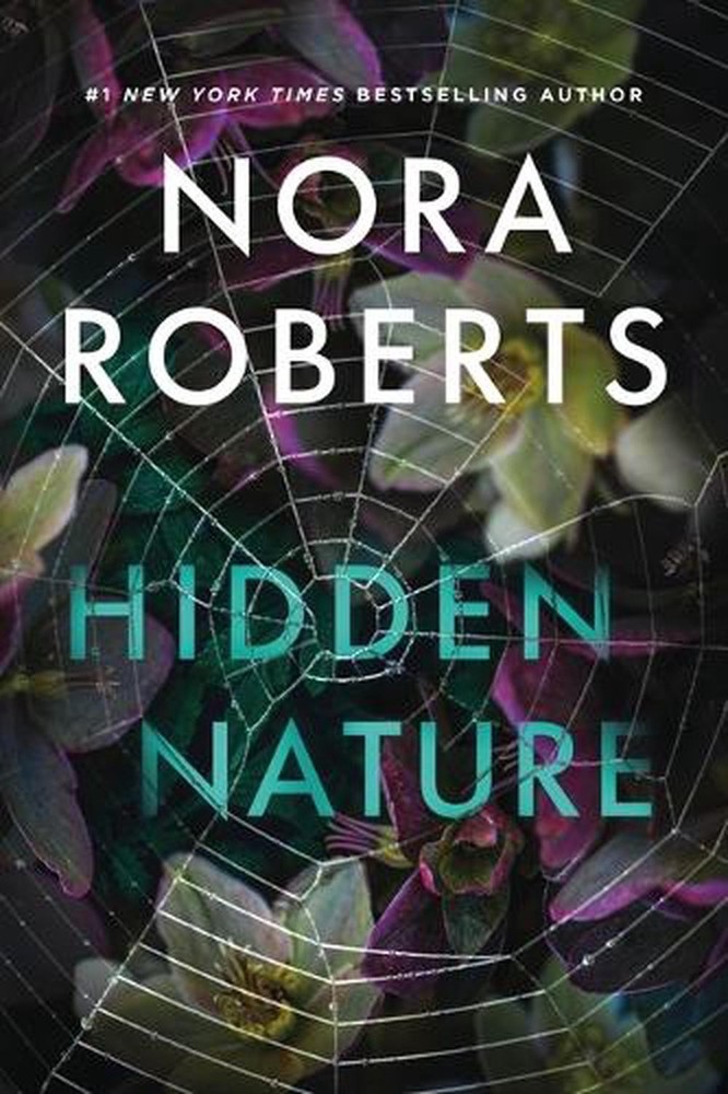 Hidden Nature by Nora Roberts Hardcover Book