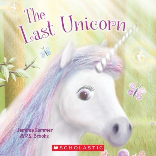 Scholastic The Last Unicorn Padded Board Book Illustrated by Summer & Brooks