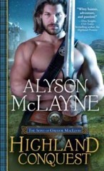 Highland Conquest (The Sons of Gregor MacLeod) By McLayne, Alyson – VERY GOOD