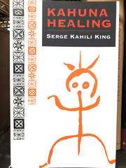 RARE TRADE! Kahuna Healing by Serge Kahili King (2001) GREAT SOFTBACK 7TH PRINT