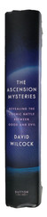 The Ascension Mysteries by David Wilcock HC-DJ 1st Ed, 1st Print 2016