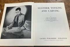 Leather Tooling and Carving- Groneman 1951 HC