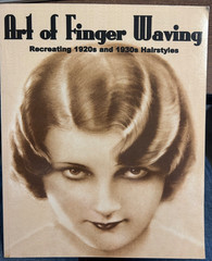 Art of Finger Waving: Recreating 1920s and 1930s Vintage Hairstyles by Compan