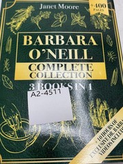 Barbara O’Neill Complete Collection Janet Moore 2024 3 Books in 1 Health