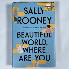 Signed Beautiful World, Where Are You Sally Rooney 1st Edition 2021 Hardcover