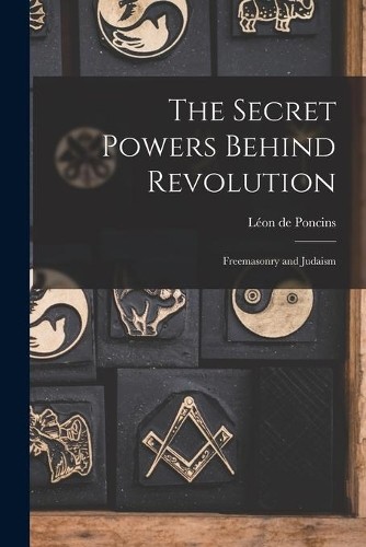 The Secret Powers Behind Revolution (Paperback) (UK IMPORT)