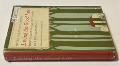 Living The Good Life by Helen and Scott Nearing 1970 Vintage HC Book 2nd Print