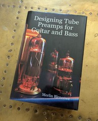 Designing Tube Preamps for Guitar and Bass Book, Merlin Blencowe Fender Marshall