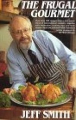 The Frugal Gourmet – Hardcover By Jeff Smith – ACCEPTABLE