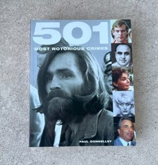 501 Most Notorious Crimes – Jeffrey Dahmer – Book By Paul Donnelley – 544 Pages