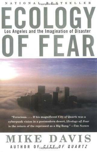Ecology of Fear: Los Angeles and the Imagination of Disaster – Paperback – GOOD