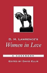 D.H. Lawrence’s Women in Love: A – Paperback, by Ellis David – Very Good
