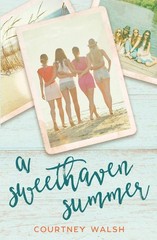 A Sweethaven Summer (The Sweethaven Circle) – paperback Walsh, Courtney