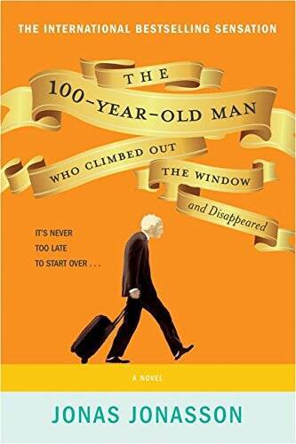 The 100-Year-Old Man Who Climbed Out The Window And Disappeared – GOOD