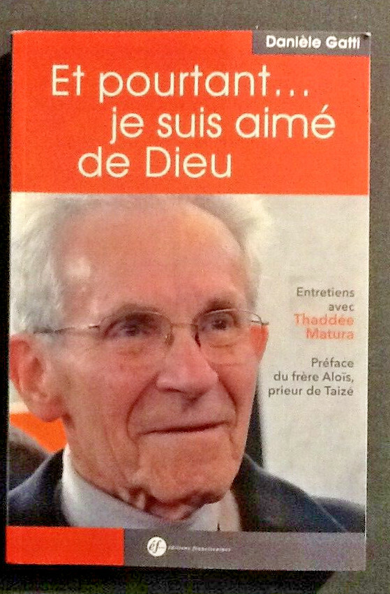 Et pourtant… je suis aimé par dieu by Thaddee Matura pbk 218 pages 2016 French