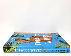 The Tobacco Wives Adele Myers William Morrow Blue Trade PB Historical Novel Book