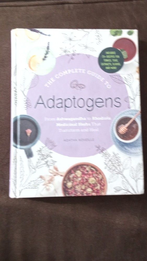 Complete Guide to Adaptogens Hardcover by Agatha Noveille Adams Media 2018