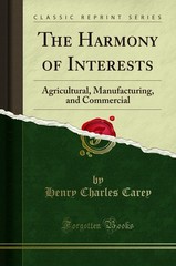 The Harmony of Interests: Agricultural, Manufacturing, and Commercial