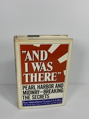1985 AND I WAS THERE – Hardcover Book – Admiral Edwin T Layton – William Morrow