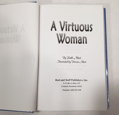 A Virtuous Woman By Ruth Mast Rod And Staff 2004 Christian Biblical Womanhood
