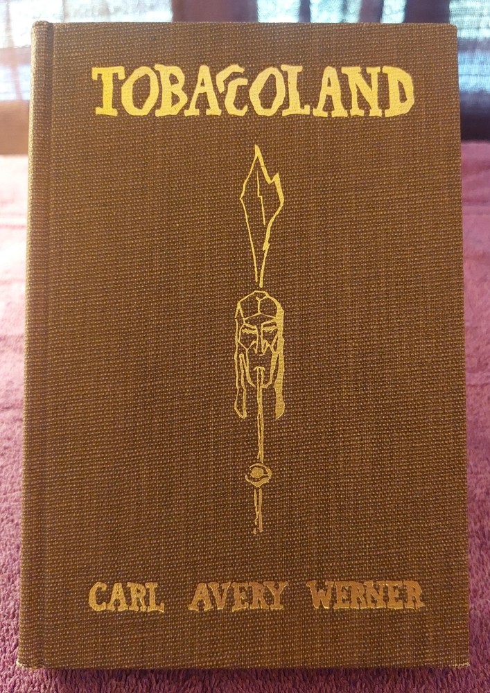 Tobaccoland by Carl Avery Werner