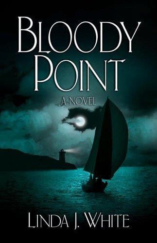 Bloody Point by Linda J. White
