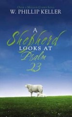 A Shepherd Looks at Psalm 23 – Mass Market Paperback – GOOD