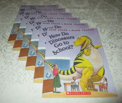 How Do Dinosaurs Go to School? (Set of 6, Level J) Jane Yolen & Mark Teague